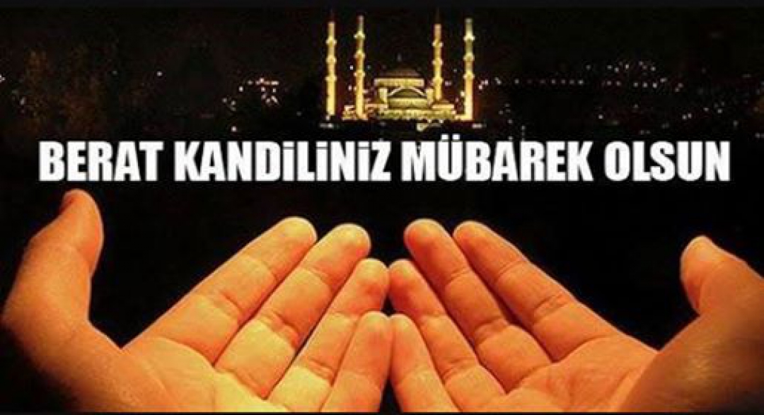 Berat Kandiliniz Kutlu Olsun
